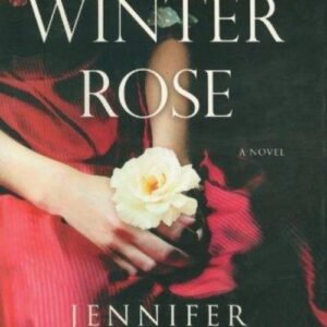The Winter Rose (The Tea Rose Book 2) - Jennifer Donnelly