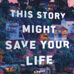 This Story Might Save Your Life - Tiffany Crum