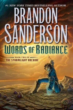 Words of Radiance (The Stormlight Archive Book 2) - Brandon Sanderson