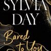 Bared to You_ Crossfire Series Book 1 - Sylvia Day