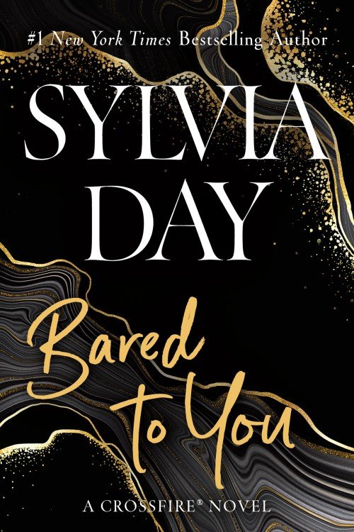 Bared to You_ Crossfire Series Book 1 - Sylvia Day