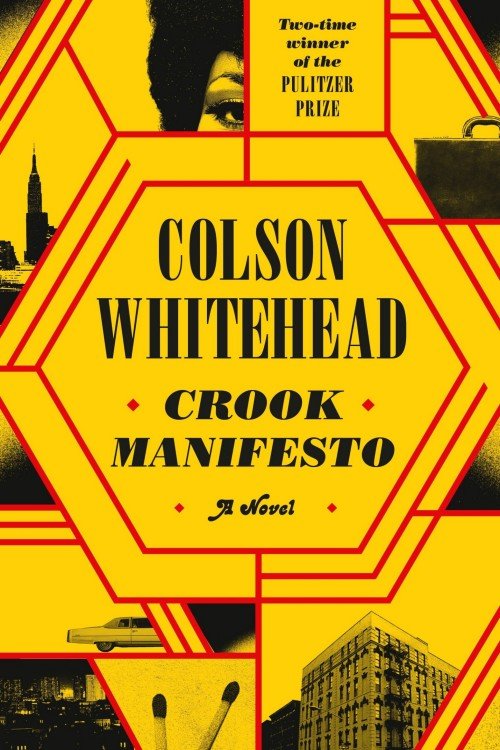 Crook Manifesto (The Harlem Trilogy Book 2) - Colson Whitehead
