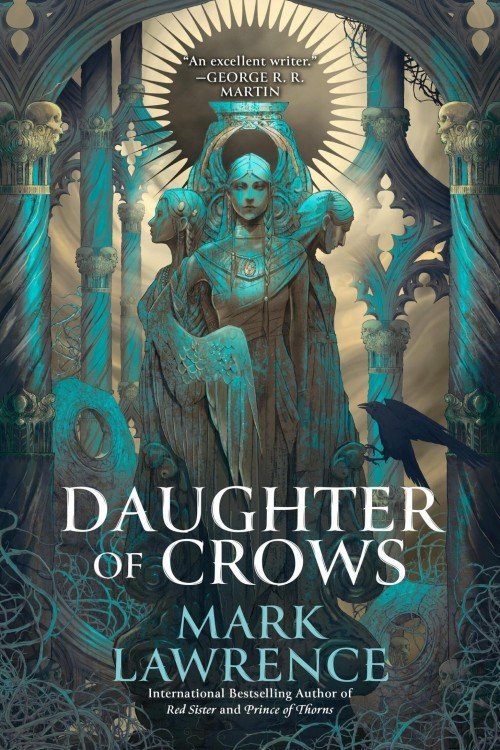 Daughter of Crows - Mark Lawrence