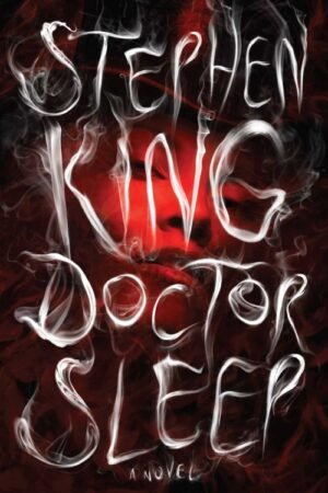 Doctor Sleep - Stephen King