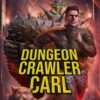 Dungeon Crawler Carl - 01 - Matt Dinniman