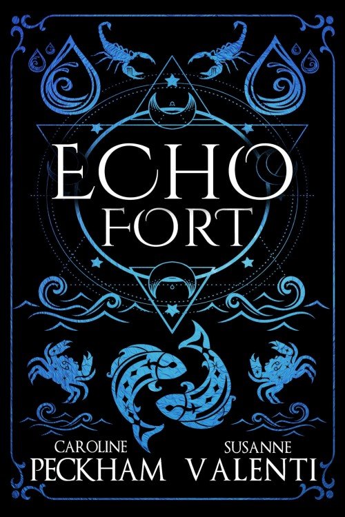Echo Fort (Sins of the Zodiac Book 2) - Caroline Peckham & Susanne Valenti