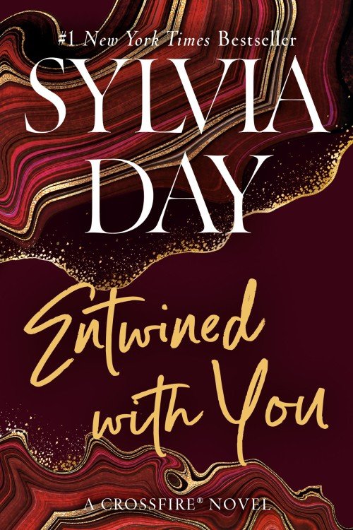 Entwined with You_ Crossfire Series Book 3 - Sylvia Day
