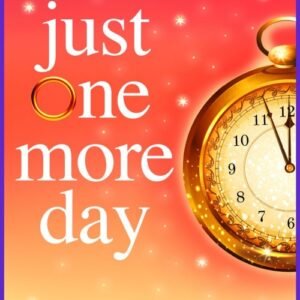Just One More Day - Shari Low