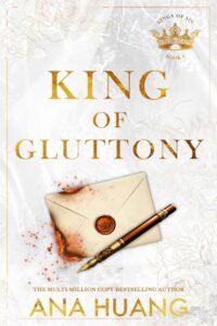 King of Gluttony_ Kings of Sin Book 6 - Ana Huang