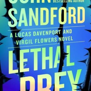 Lethal Prey - Lucas Davenport Book 35 - John Sandford