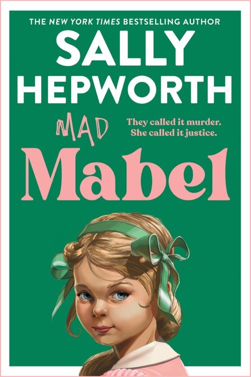 Mad Mabel - Sally Hepworth