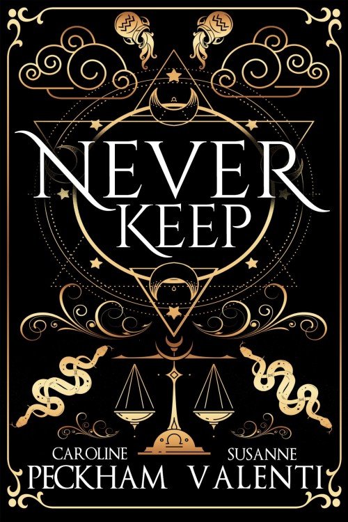 Never Keep (Sins of the Zodiac Book 1) - Caroline Peckham & Susanne Valenti