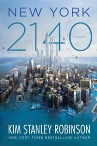 New York 2140 - Kim Stanley Robinson