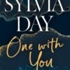 One with You_ Crossfire Series Book 5 - Sylvia Day