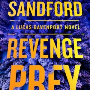 Revenge Prey - Lucas Davenport Book 36 - John Sandford