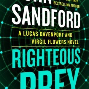 Righteous Prey - Lucas Davenport Book 32 - John Sandford