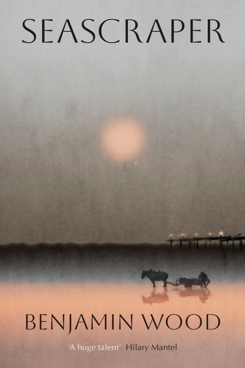 Seascraper - Benjamin Wood