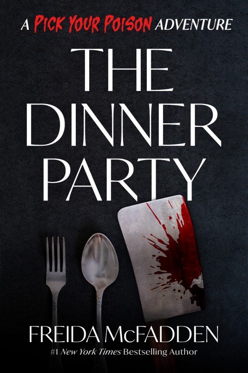 The Dinner Party: A Pick Your Poison Adventure