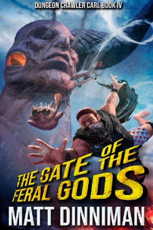 The Gate of the Feral Gods_ Dungeon Crawler Carl Book 4 - Matt Dinniman