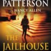 The Jailhouse Lawyer - James Patterson & Nancy Allen