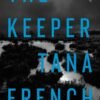 The Keeper - Cal Hooper Trilogy Book 3 - Tana French