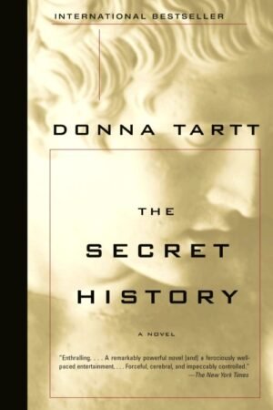 The Secret History - Donna Tartt