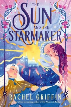 The-Sun-and-the-Starmaker-Rachel-Griffin.jpg