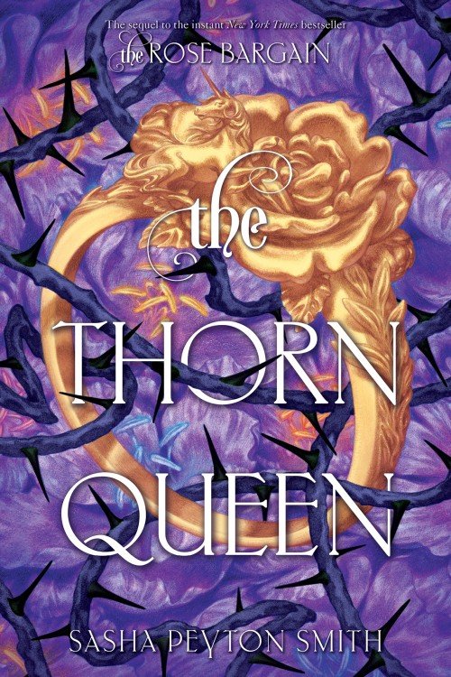 The Thorn Queen - Sasha Peyton Smith