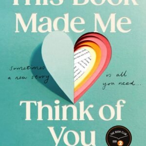 This Book Made Me Think of You - Libby Page