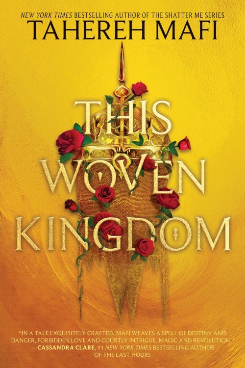 This Woven Kingdom_ Book 1 - Tahereh Mafi