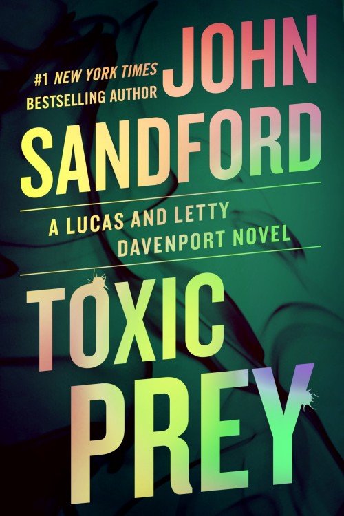 Toxic Prey - Lucas Davenport Book 34 - John Sandford