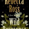 Wild Reverence (Letters of Enchantment Book 0) - Rebecca Ross