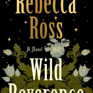 Wild Reverence (Letters of Enchantment Book 0) - Rebecca Ross