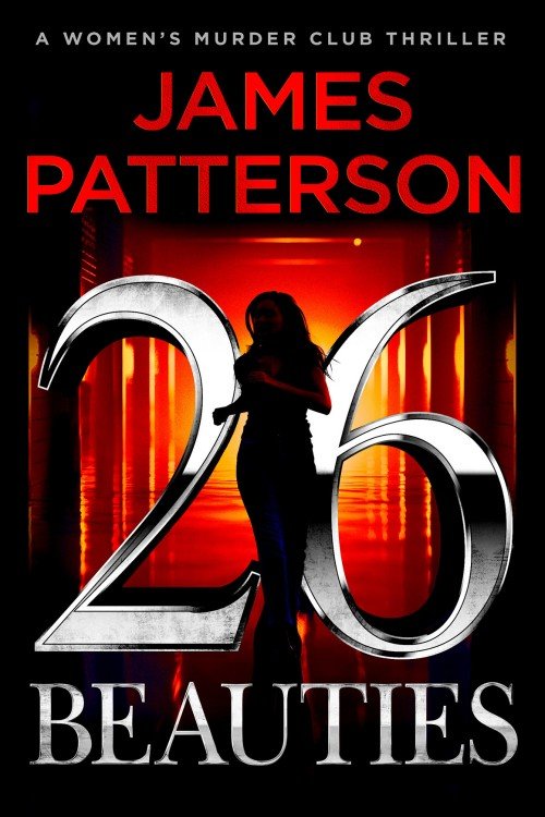 26 Beauties - James Patterson - Womens Murder Club Book 26 - James Patterson