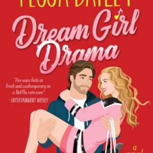 Dream Girl Drama_ Big Shots Book 3 - Tessa Bailey