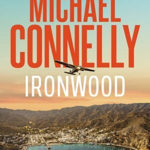 Ironwood - Michael Connelly