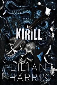 Kirill_ Marinov Bratva Book 3 - Lilian Harris