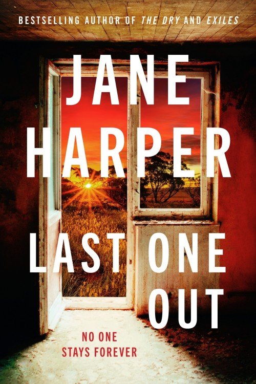 Last One Out - Jane Harper