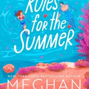 Rules for the Summer - Meghan Quinn