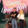 Seven Year Itch - Mountain Men Matchmaker Book 2 - Amy Daws