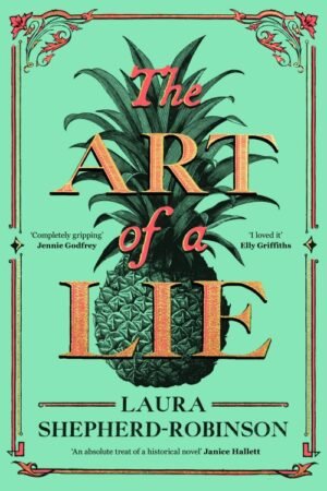 The Art of a Lie - Laura Shepherd