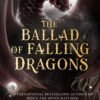 The Ballad of Falling Dragons - Moonfall 2 - Sarah A. Parker