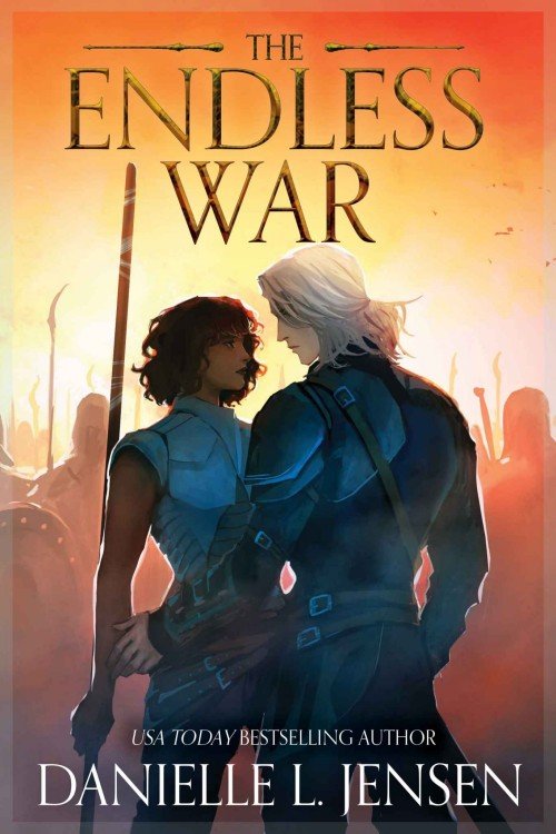 The Endless War_ The Bridge Kingdom Book 4 - Danielle L. Jensen