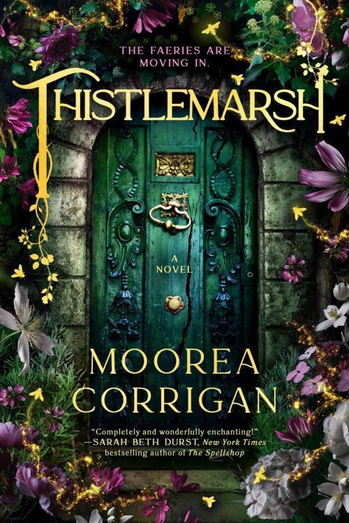 Thistlemarsh - Moorea Corrigan