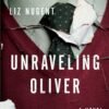 Unravelling Oliver - Liz Nugent