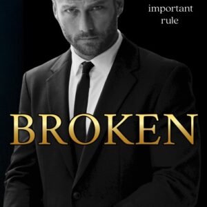 Broken_ Manhattan Ruthless Book 1 - Sadie Kincaid