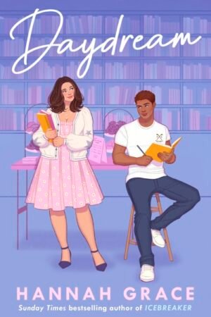 Daydream (Maple Hills Series Book 3) - Hannah Grace