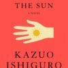Klara and the Sun - Kazuo Ishiguro