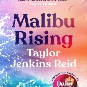 Malibu Rising - Taylor Jenkins Reid