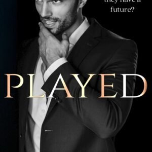 Played_ Manhattan Ruthless Book 4 - Sadie Kincaid
